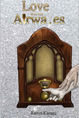 Love is in the Airwaves (Bittersweet 2)