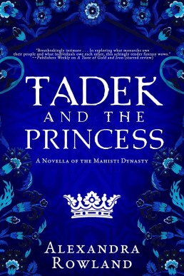 Tadek and the Princess (The Mahisti Dynasty 1.5)