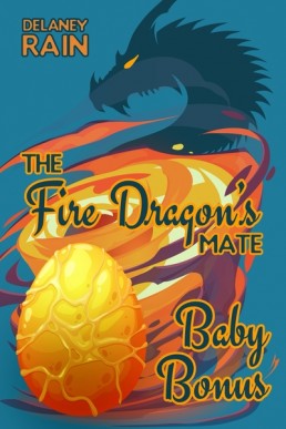 The Fire Dragon's Mate: Baby Bonus