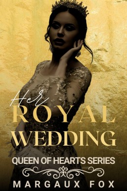 Her Royal Wedding (Queen of Hearts Book 6)