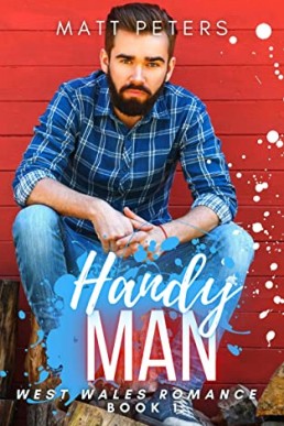 Handy Man (West Wales Romance 1) New Cover