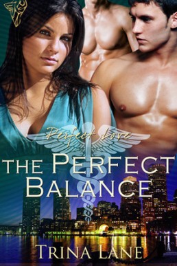 The Perfect Balance (Perfect Love 5) 2011