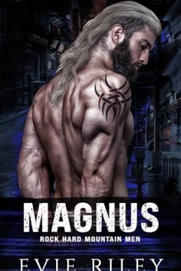 Magnus (Rock Hard Mountain Men 1)