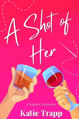 A Shot of Her