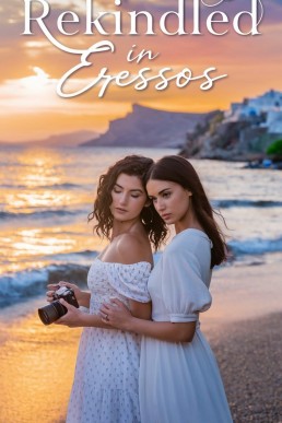 Rekindled in Eressos