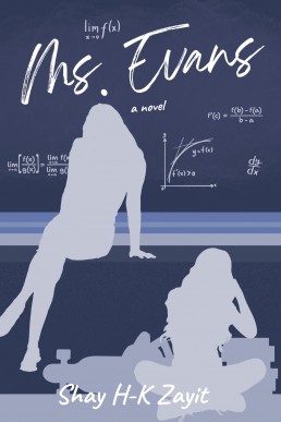 Ms. Evans (Ms. Evans Book 1) (Published Version)