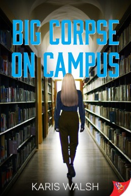 Big Corpse on Campus (University Police Book 3)