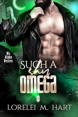 Such a Shy Omega (His Alpha Desires 8)