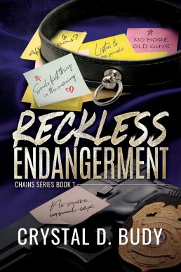Reckless Endangerment (Chains Book 1)