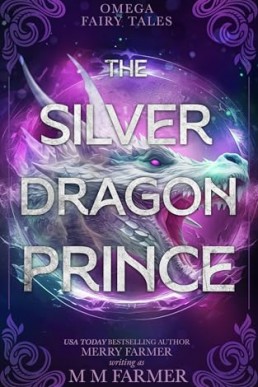 The Silver Dragon Prince (Omega Fairy Tales 5)