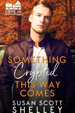 Something Cryptid This Way Comes (Love in Maplewood)