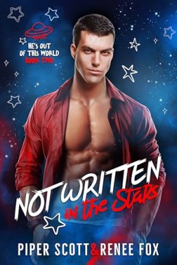 Not Written in the Stars (He’s Out of This World 2)