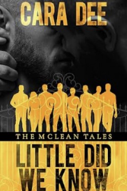 Little Did We Know (The Mclean Tales 1)