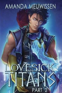 Lovesick Titan (Lovesick 2, 2021 Edition)