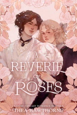 A Reverie of Roses (Muses of Esk, Book 2)