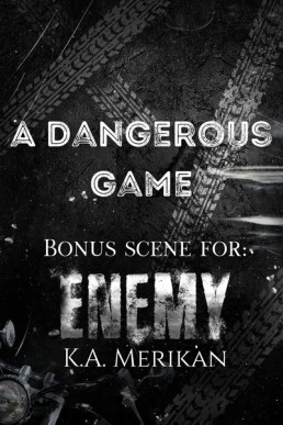 A Dangerous Game: Enemy Bonus (Vulture Hollow MC)