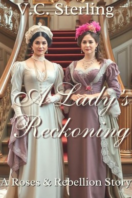 A Lady’s Reckoning (Roses & Rebellion #2)