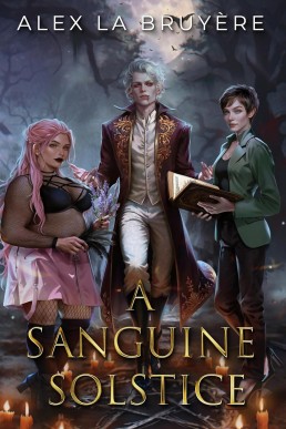 A Sanguine Solstice