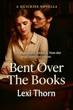 Bent Over The Books (Quickies Book 1)