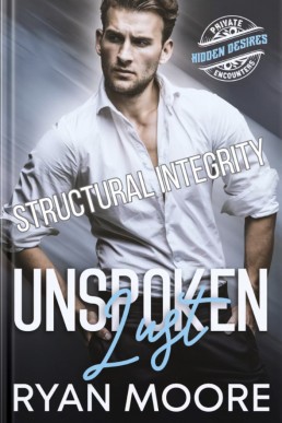 Structural Integrity (Unspoken Lust 1.1)