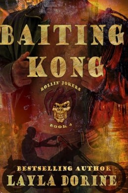 Baiting Kong (Rollin’ Jokers 4)
