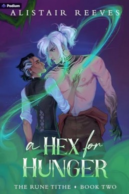 A Hex for Hunger (The Rune Tithe 2)