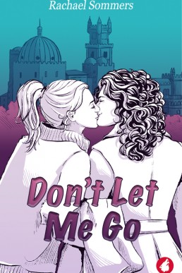 Don't Let Me Go