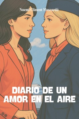 Diario de un amor en el aire (Spanish Edition)