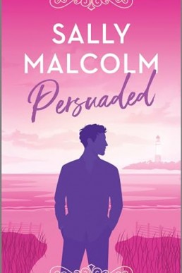 Persuaded (Previously titled Perfect Day)