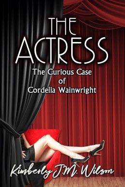 The Actress: The Curious Case of Cordelia Wainwright (2025 Edition)