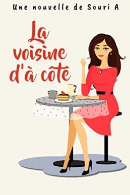 La voisine d'à côté (French Edition)