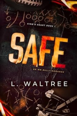Safe (King’s Heart 1)