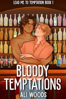 Bloody Temptations (Lead Me to Temptation 1)