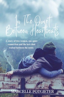 In The Quiet Between Heartbeats