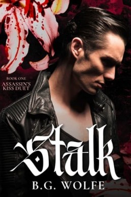 Stalk (Assassin’s Kiss Duet 1)