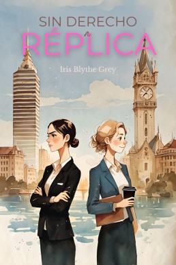 Sin derecho a réplica (Sudden Love nº 2) (Spanish Edition)