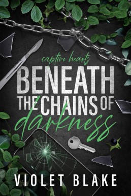 Beneath The Chains of Darkness (Captive Hearts Book 2)