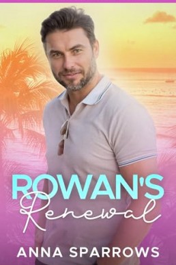 Rowan's Renewal (DKAG Summer Shorts)