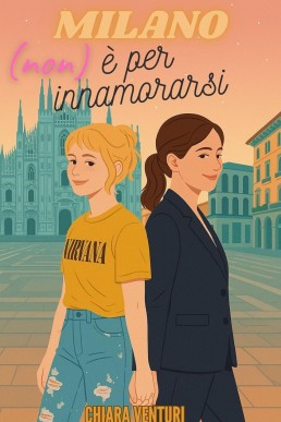 Milano (non) è per innamorarsi  (Italian Edition)