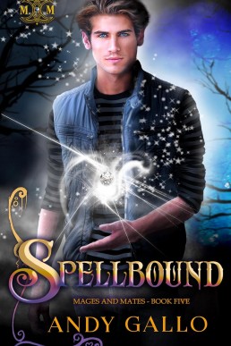 Spellbound (Mages and Mates 5)