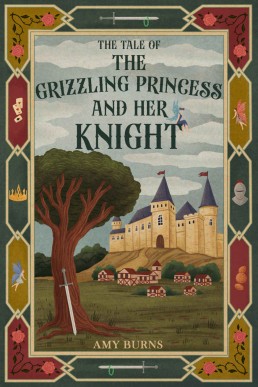 The Grizzling Princess and Her Knight