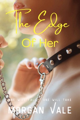 The Edge of Her (Tess & Tora Book 1)