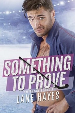 Something to Prove (Smithton Bears 2)