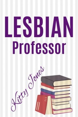 Lesbian Professor (Sapphic Sweethearts Book 6)