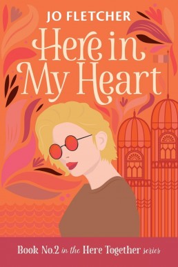 Here in My Heart (Here Together #2)