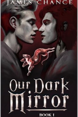 Our Dark Mirror (Our Dark Mirror 1)