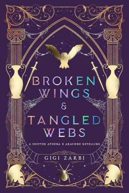 Broken Wings & Tangled Webs