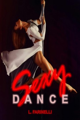 Sexy Dance (Spanish Edition)