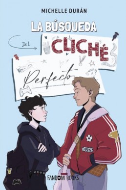 La búsqueda del cliché perfecto (Bilogía Cliché 1, 2024) Spanish Edition)