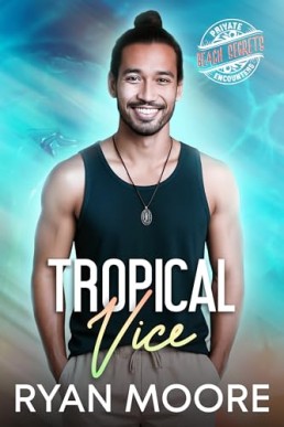Tropical Vice (Private Encounters)